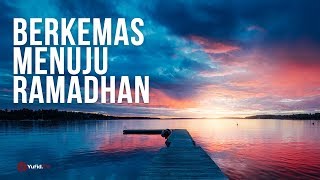 Khotbah Jumat  Berkemas Menyambut Ramadhan  Ustadz Abdullah Zaen Lc MA [upl. by Ecydnarb]