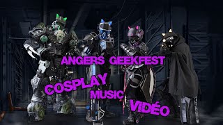 ANGERS GEEK FEST 2023 COSPLAY MUSIC VIDÉO [upl. by Junie662]