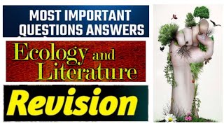 Ecology and Literature  Complete Syllabus in One Video  Most Important Most Expected Questions 🔥 [upl. by Yesoj856]