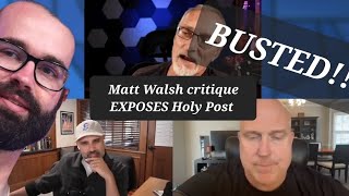 THE HOLY POST BUSTED Matt Walsh VS Phil Vischer [upl. by Tait]