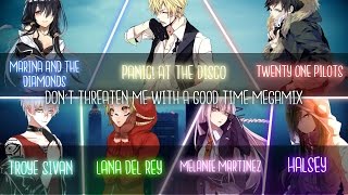 ◤Nightcore◢ ↬ MEGAMIX Dont threaten me with a good time Switching Vocals  MEGAMIX [upl. by Nnylakcaj451]