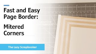 Mitered Corners A Fast and Easy Page Border [upl. by Nyloc]