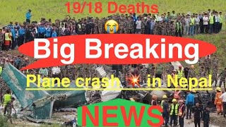 Plane Crash 💥 in Nepal  Plane Crash at The Tribhuvan International Airport in Kathmandu  18 Killed [upl. by Coh]