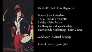 Donizetti  La Fille du Regiment  Sutherland Pavarotti Malas  Bonynge Covent Garden  june 1967 [upl. by Oramlub]