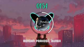 bondan prakoso bunga remix [upl. by Arnoldo]