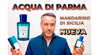 ACQUA DI PARMA MANDARINO DI SICILIA 2024 [upl. by Laemaj]