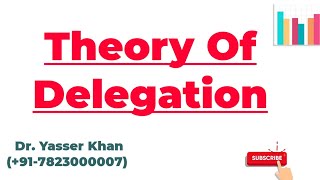 Theory Of Delegation [upl. by Casia]