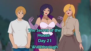 The Secret of the House  Chapter 2  Day 21 [upl. by Anelat222]