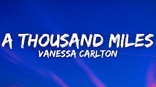 Vanessa Carlton  A Thousand Miles Lyrics [upl. by Gnov]