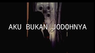 LIRIK LAGU  AKU BUKAN JODOHNYA  TRI SUAKA cover [upl. by Hew]