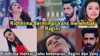 Ishq Mein Marjawan 2 hari ini di antv  Riddhima Mencari tahu kebenaran Ragini amp Vans [upl. by Tnomal]