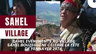 sahel evénements au village Sahel Bouzeguène Célèbre la fête de Yennayer 2974 [upl. by Bobbette294]