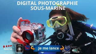 📽PADI Scuba Digital Photographie sous marine geler un instant dans le temps avec 1 photo numérique [upl. by Kano]