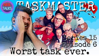 Worst task ever TASKMASTER Series 15 Episode 6 Reaction  quotIts my milk nowquot [upl. by Nelad]