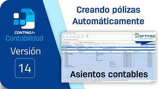 6 Creacíon de Pólizas automáticas a partir de los XML´s CONTPAQi® Contabilidad 1401 [upl. by Clemente]