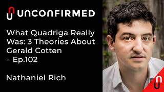 What Quadriga Really Was 3 Theories About Gerald Cotten  Ep102 [upl. by Heddie683]