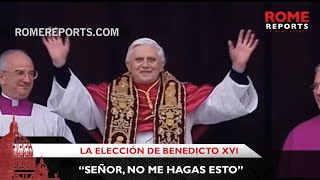 La elección de Benedicto XVI “Señor no me hagas esto” [upl. by Barthelemy656]