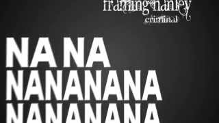 Framing Hanley  Criminal lyric video [upl. by Chemosh]