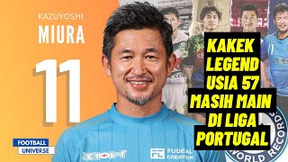 Kazuyoshi Miura Pemain Sepakbola Profesional Tertua Di Dunia King Kazu Kakek Legend [upl. by Ttirrej878]