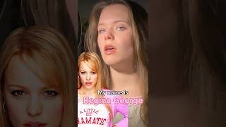 My name is Regina George meangirls movie music singer [upl. by Obie350]