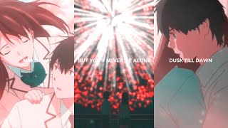 I want to eat your pancreas x dusk till dawn  kimi no suizou wo tabetai sad video  by T scenario [upl. by Mcdowell]