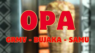 GRMV ft Bujaka amp samu  OPA prod by DxrkMatter [upl. by Aracahs]