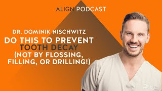 Dr Dominik Nischwitz Do This To Prevent Tooth Decay Not By Flossing Filling Or Drilling [upl. by Neddra]