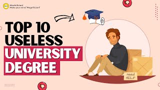 10 Most Useless University Degrees  Most Worthless College Degrees 2021 [upl. by Cestar452]