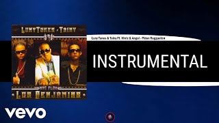 Luny Tunes amp Tainy Ft Khriz amp Angel  Piden Reggaeton  Instrumental Original [upl. by Cortney843]