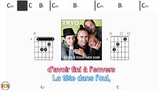 TRYO Désolé pour hier soir FCN GUITAR CHORDS amp LYRICS [upl. by Areic764]