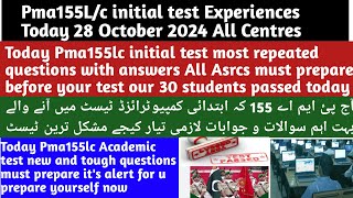 Today Pma155Lc initial test Experiences Pma155lc today most repeated questions pma155 [upl. by Silvano523]