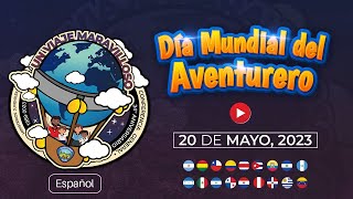 Dia Mundial del Aventurero  un viaje maravilloso 2023  Español Promo [upl. by Rehpoitsirhc705]