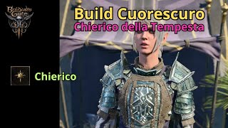 Cuorescuro Build Guide  Chierico della Tempesta  Baldurs Gate 3 [upl. by Zeugirdor]