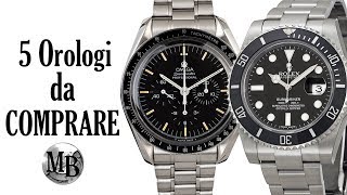 5 Orologi che DEVI comprare⌚ Rolex Omega [upl. by Sell]