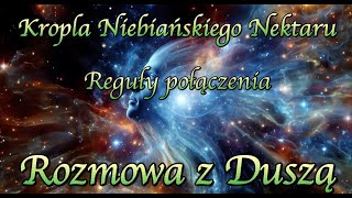 Rozmowa z Dusza  reguły polaczenia [upl. by Krissie]