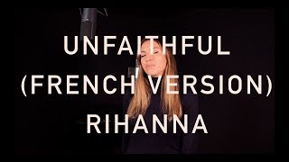 UNFAITHFUL  FRENCH VERSION  RIHANNA  SARAH COVER [upl. by Aniwde681]