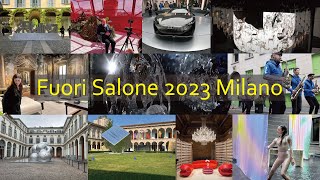 Fuori Salone 2023 Milano Digest Video 4K [upl. by Kingston970]