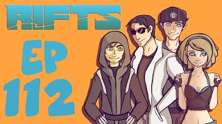 Rifts RPG Campaign Part 112 [upl. by Nanor]