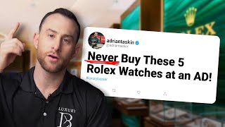 WARNING 🚨 DO NOT Buy These 5 Rolex Watches at an Authorized Dealer [upl. by Godwin]