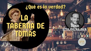 Ep02  ¿Qué es la verdad  La TABERNA de TOMÁS  Ft Darío Sztajnszrajber [upl. by Akinwahs909]