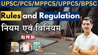 Rules and Regulations  Easy Explanation  UPSCPCS  PK Sir [upl. by Atrebor524]