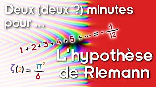 Deux deux  minutes pour lhypothèse de Riemann [upl. by Fridell]