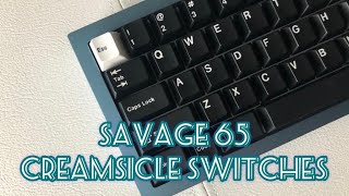 Savage 65 with Creamsicle switches no foam [upl. by Olav]