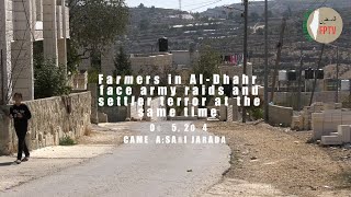 Farmers in Khirbet AlDhahr face army raids and settler terror at the same time [upl. by Nicholas497]