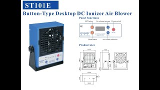 Quạt thổi ionkhử tĩnh điện ST101E KF21F [upl. by Onairda]