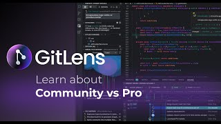 GitLens Community vs Pro Which Edition is Right for You [upl. by Gitt]