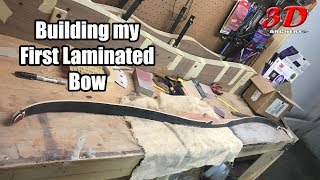 3D Archery  Building My First Laminated Bow [upl. by Prochora]