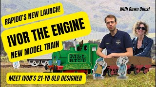 RAPIDOS NEW RELEASE Ivor the Engine OO Model Train MEET IVORS 21 YEAR OLD DESIGNER [upl. by Martin]