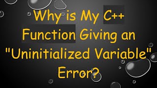 Why is My C Function Giving an quotUninitialized Variablequot Error [upl. by Krug]