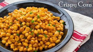 Easiest Crispy Corn Recipe  Chatpata Crispy Corn  Tea Time Snack  The Terrace Kitchen [upl. by Leahcym730]